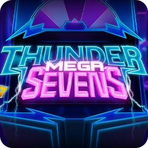THUNDER MEGA SEVENS