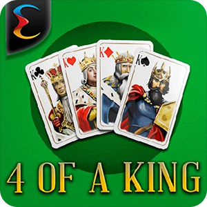 4 OF A KING