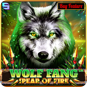 WOLF FANG - SPEAR OF FIRE