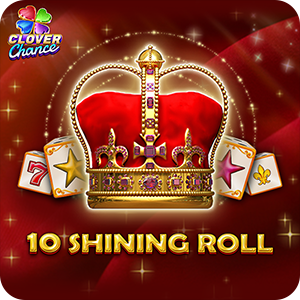 10 SHINING ROLL