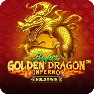 SUPER GOLDEN DRAGON INFERNO