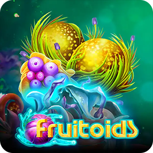 FRUITOIDS