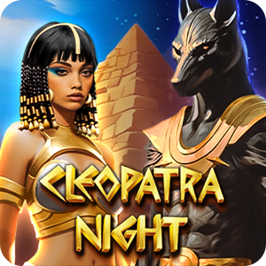 CLEOPATRA NIGHT